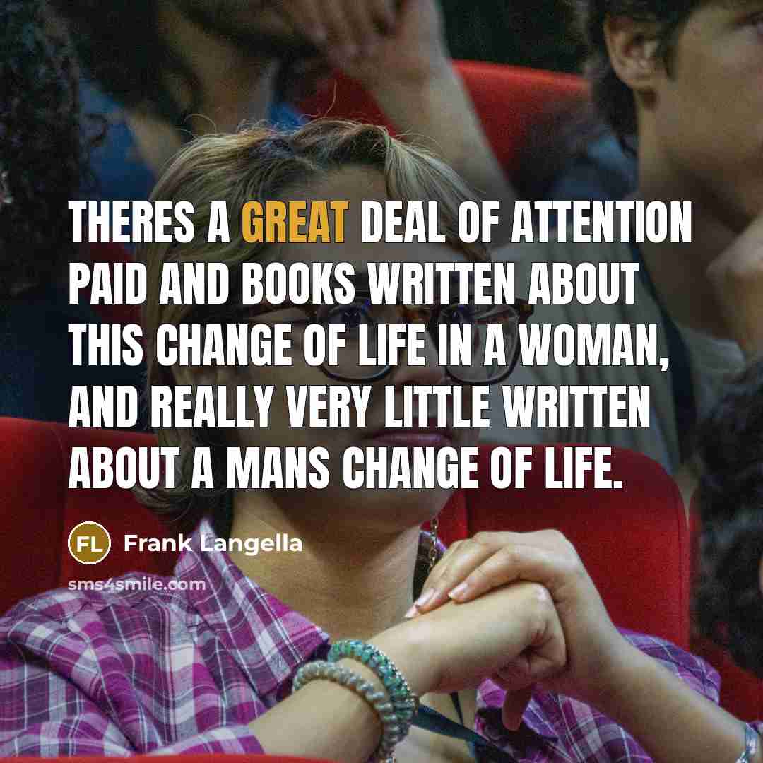 “Theres a great deal of attention paid and books written…” quote by Frank Langella