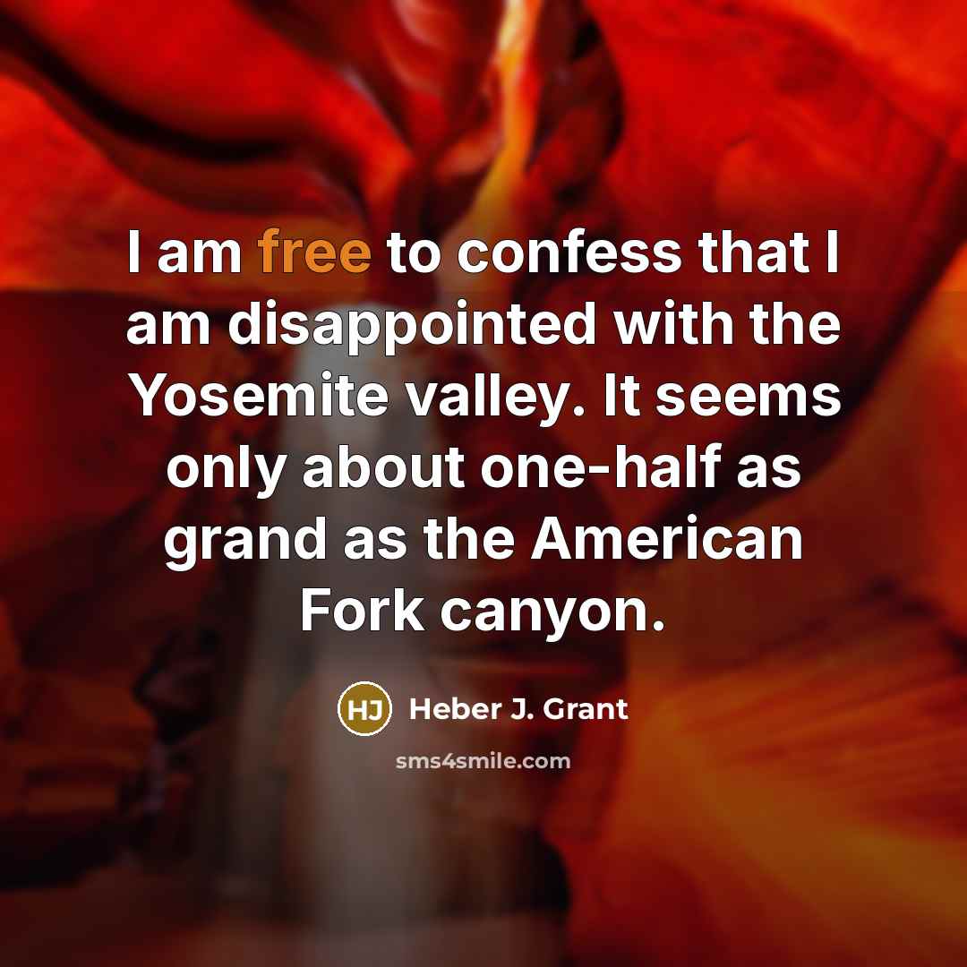 “I am free to confess that I am disappointed with…” quote by Heber J. Grant