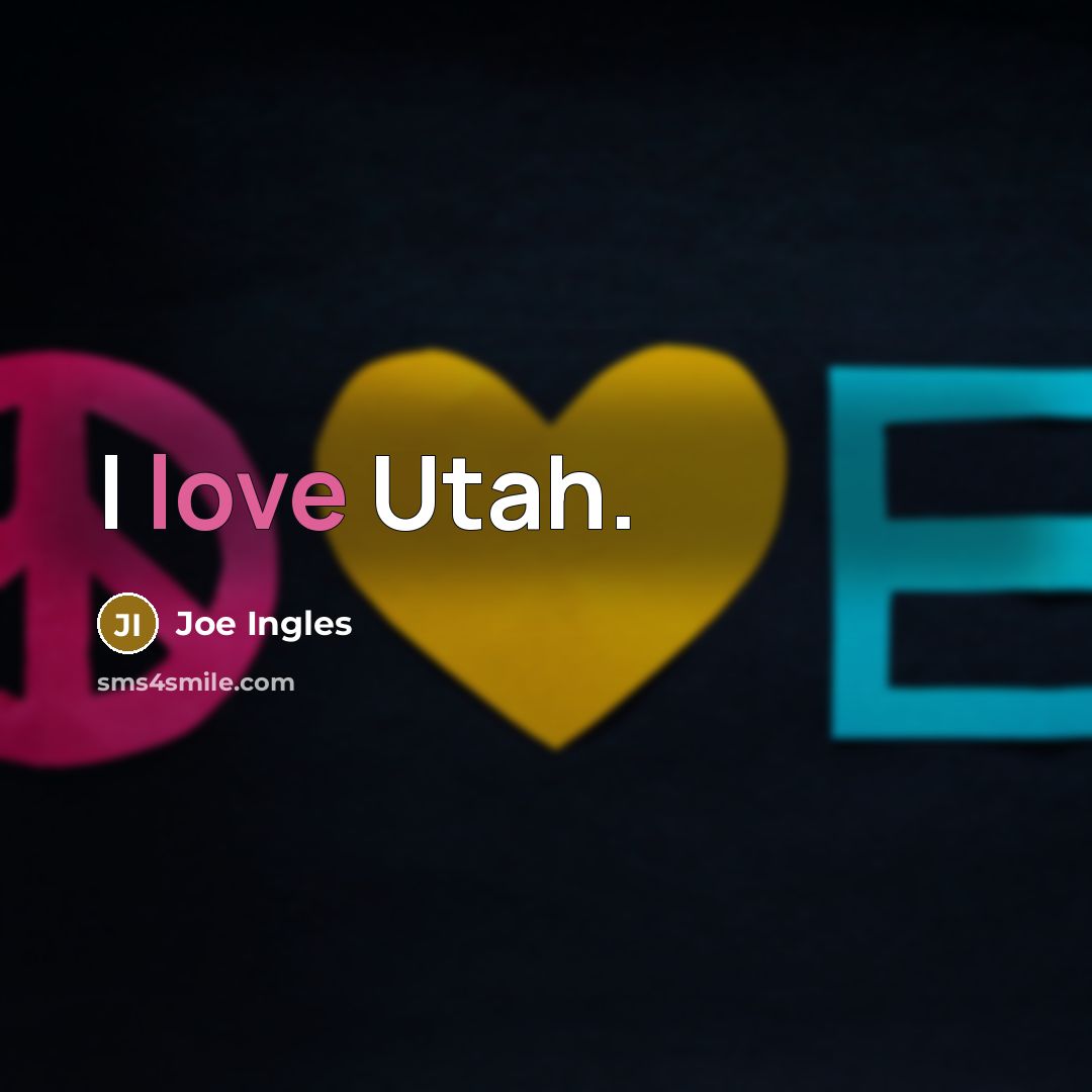 “I love Utah.…” quote by Joe Ingles