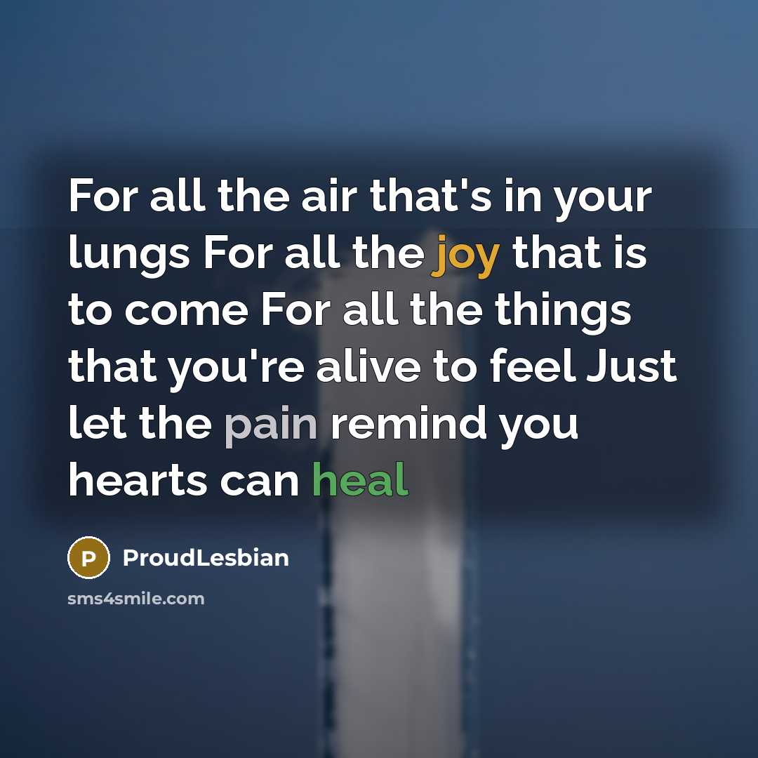 “For all the air that's in your lungs For all…” quote by ProudLesbian