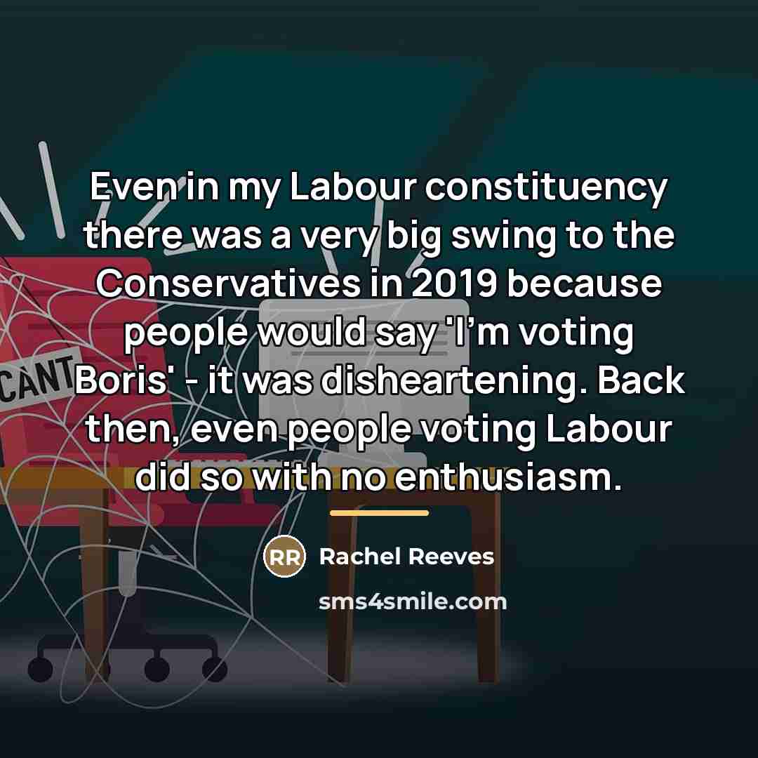 “Even in my Labour constituency there was a very big…” quote by Rachel Reeves