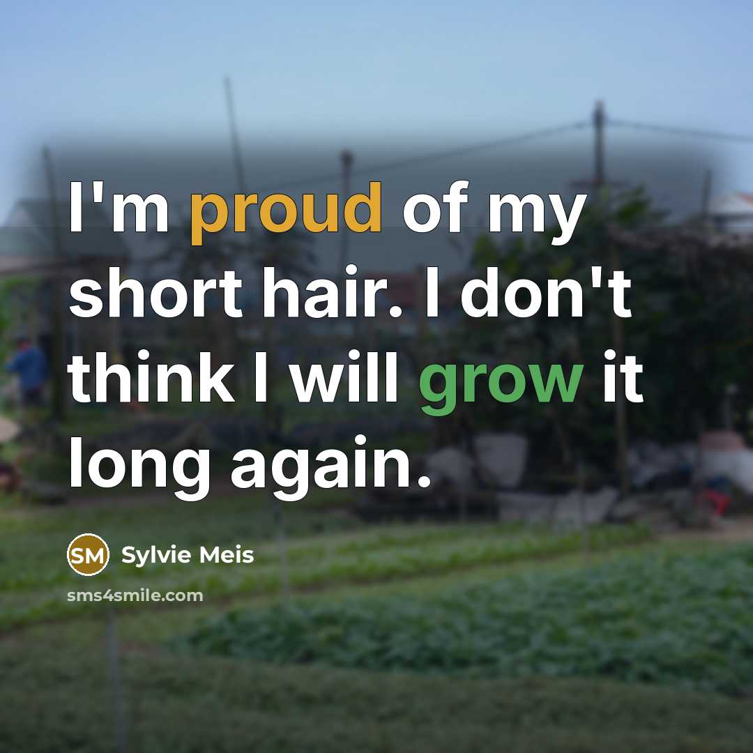 “I'm proud of my short hair. I don't think I…” quote by Sylvie Meis