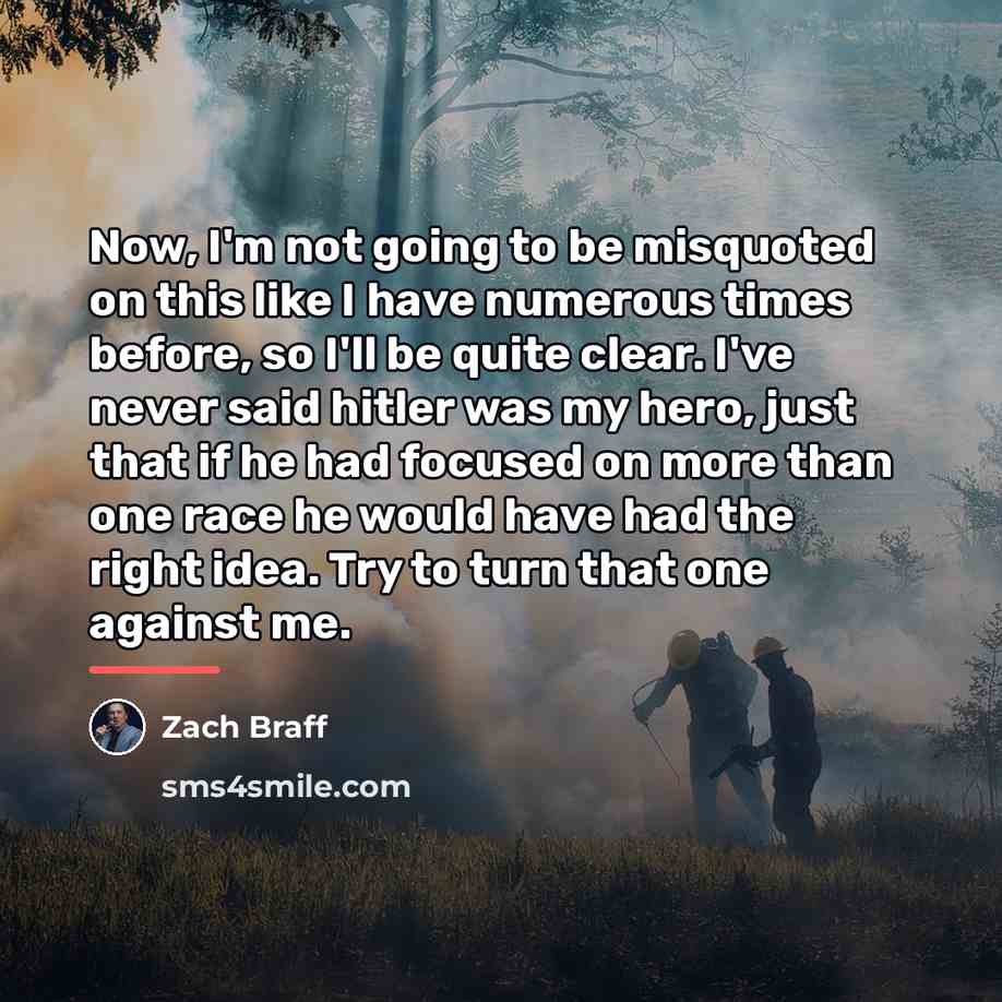 “Now, I'm not going to be misquoted on this like…” quote by Zach Braff