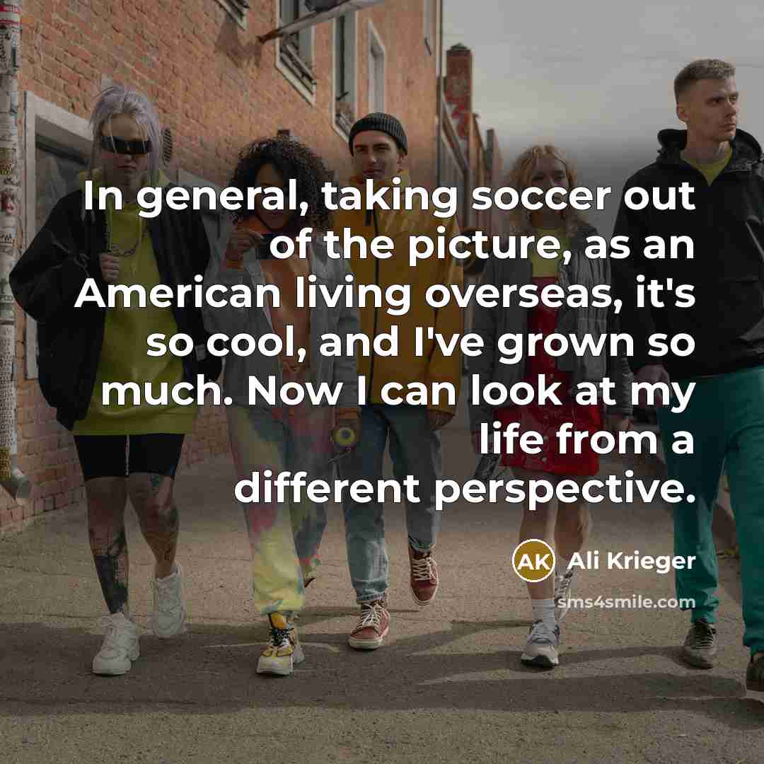 “In general, taking soccer out of the picture, as an…” quote by Ali Krieger