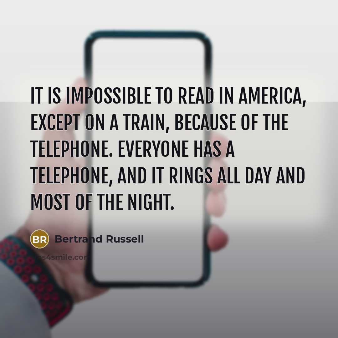 “It is impossible to read in America, except on a…” quote by Bertrand Russell