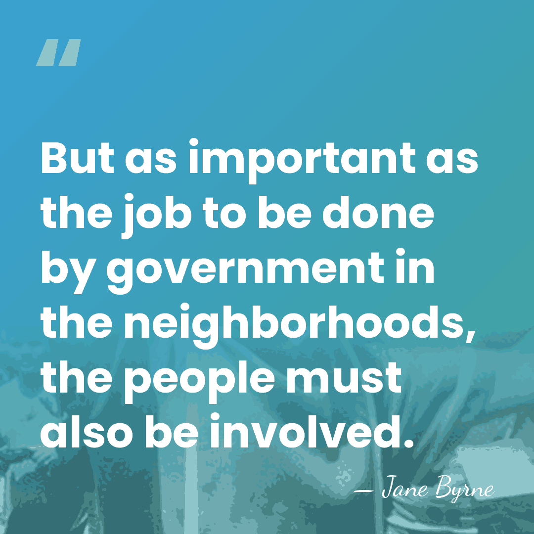 But as important as the job to be done by government in&hellip; - Jane Byrne