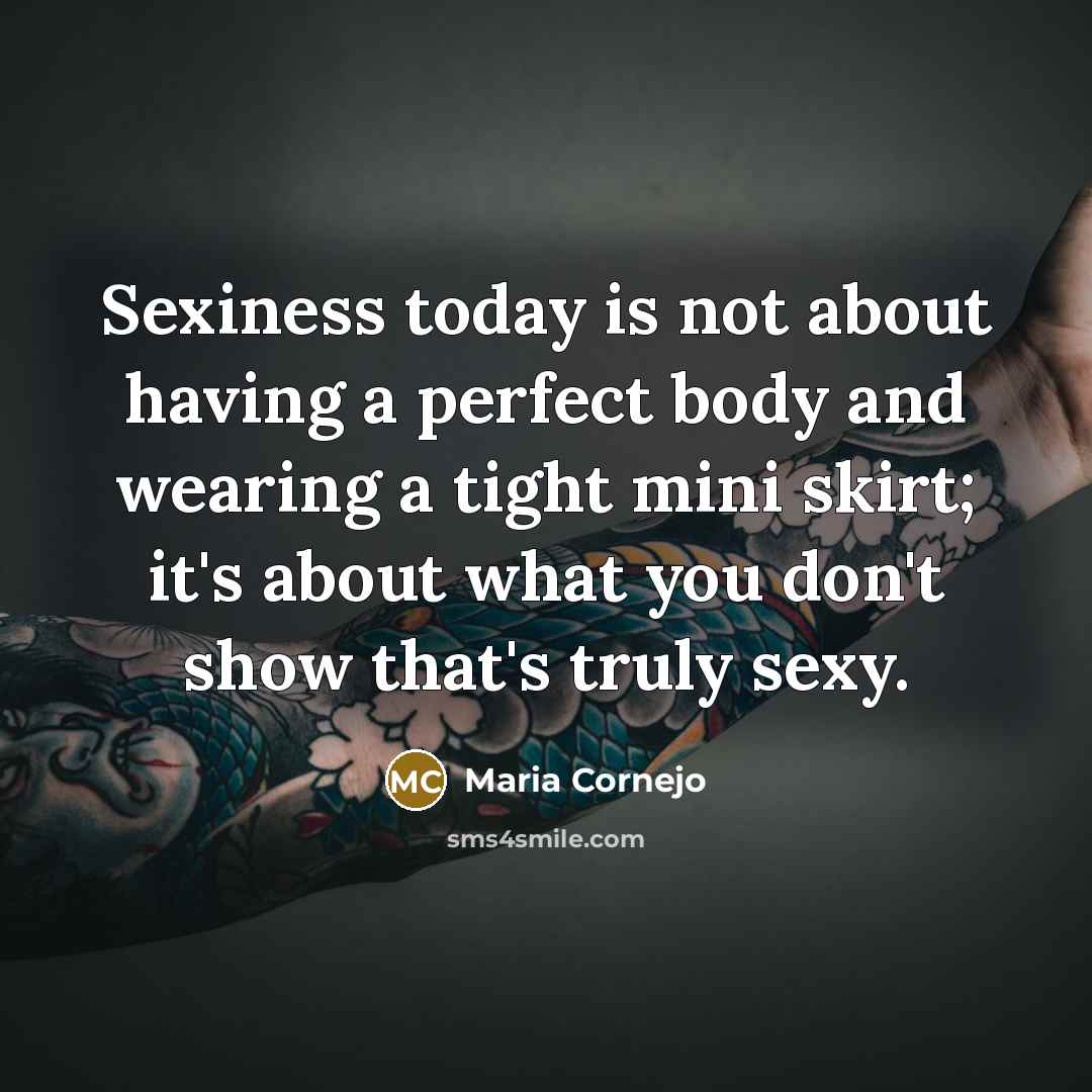 “Sexiness today is not about having a perfect body and…” quote by Maria Cornejo