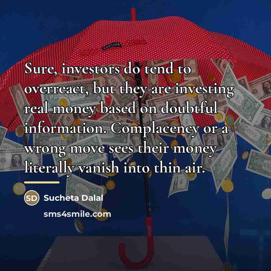 “Sure, investors do tend to overreact, but they are investing…” quote by Sucheta Dalal