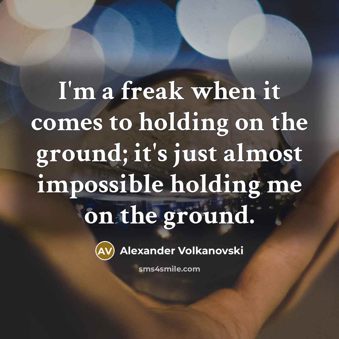 “I'm a freak when it comes to holding on the…” quote by Alexander Volkanovski