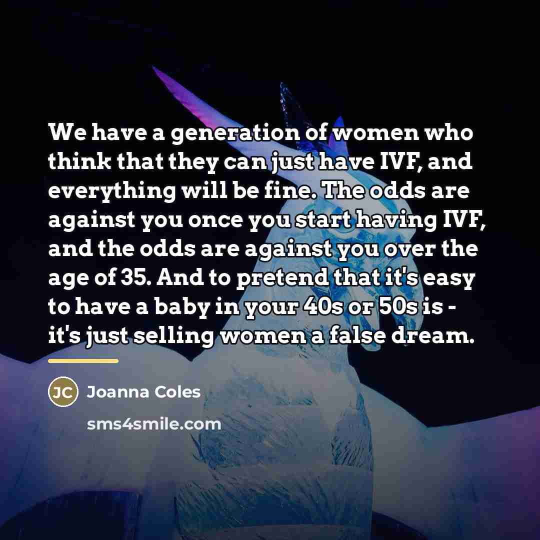 “We have a generation of women who think that they…” quote by Joanna Coles