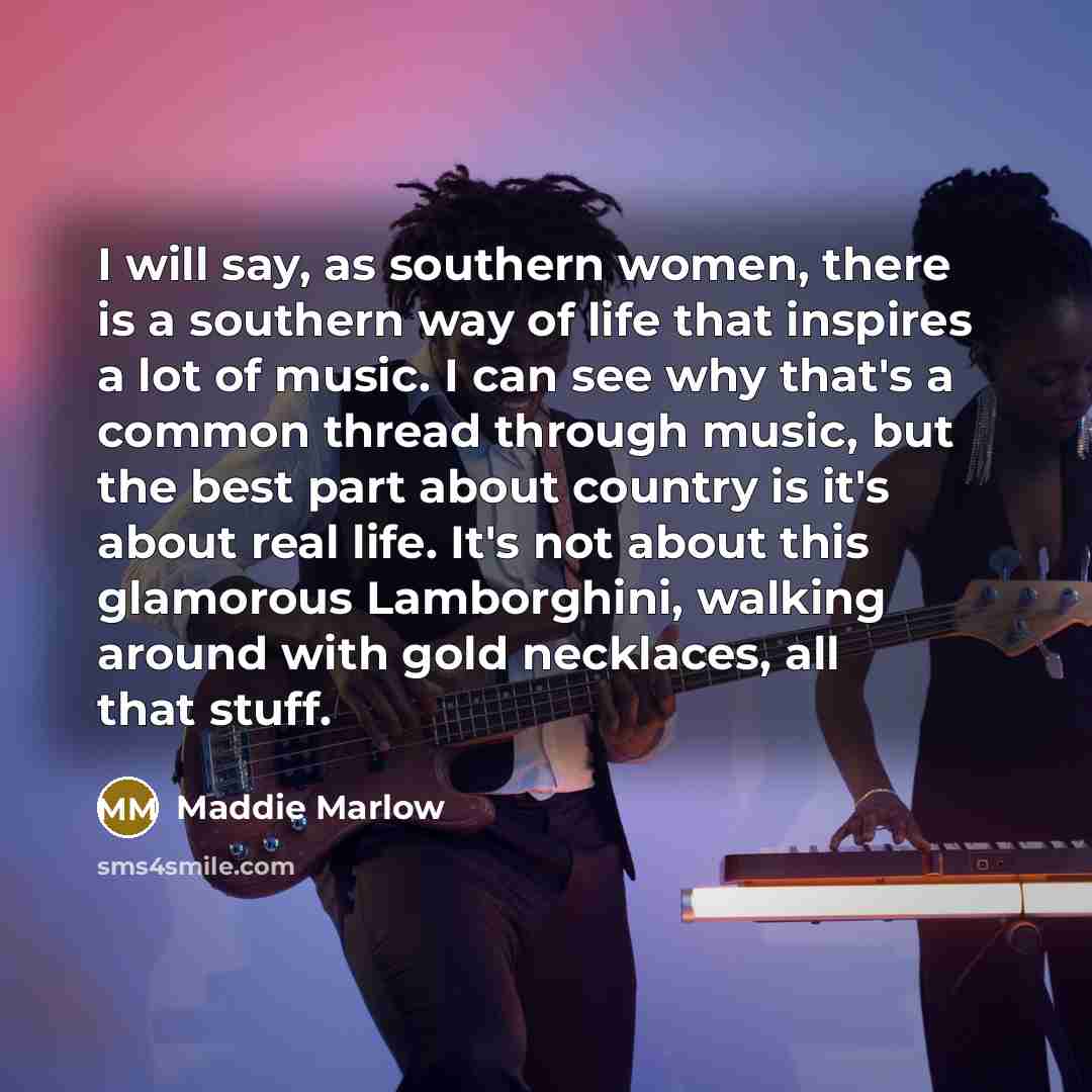 “I will say, as southern women, there is a southern…” quote by Maddie Marlow