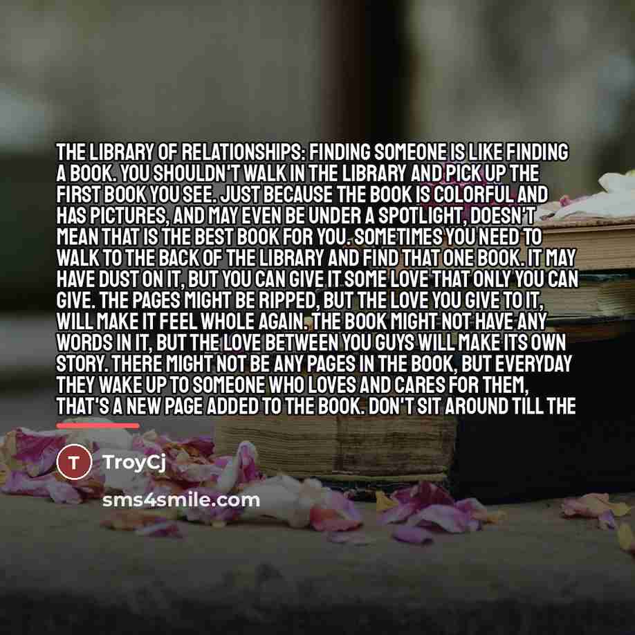 “The Library of Relationships: Finding someone is like finding a…” quote by TroyCj