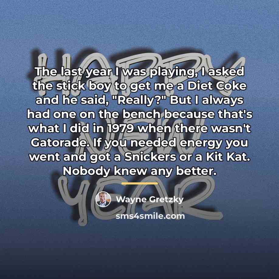 “The last year I was playing, I asked the stick…” quote by Wayne Gretzky