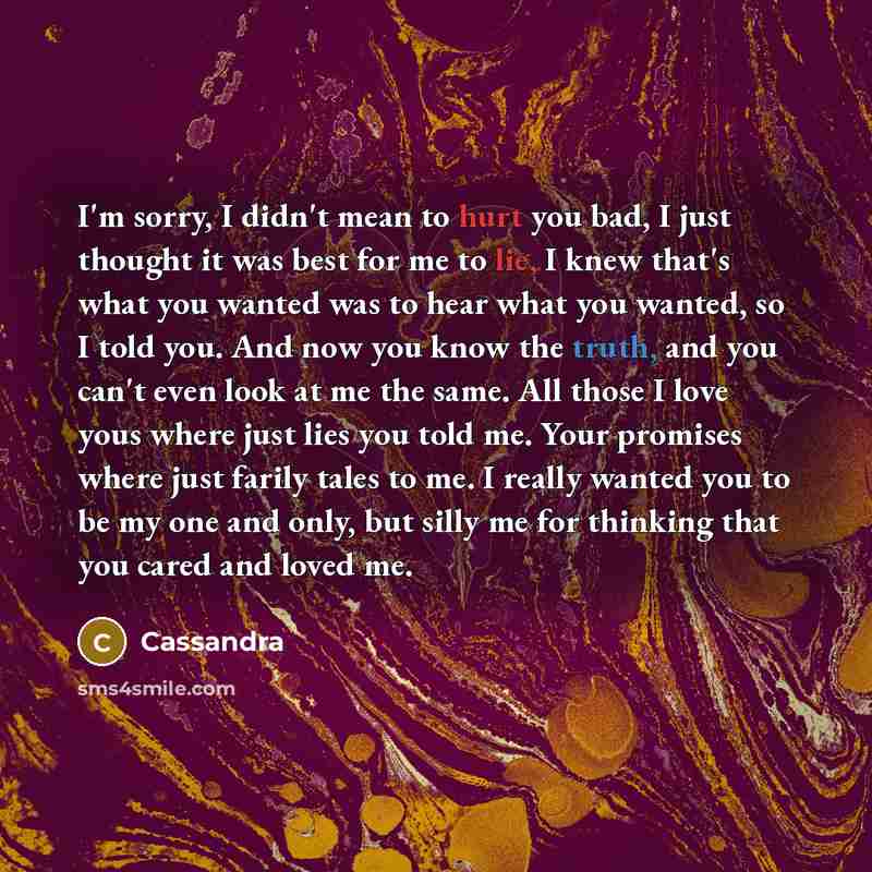 “I'm sorry, I didn't mean to hurt you bad, I…” quote by Cassandra