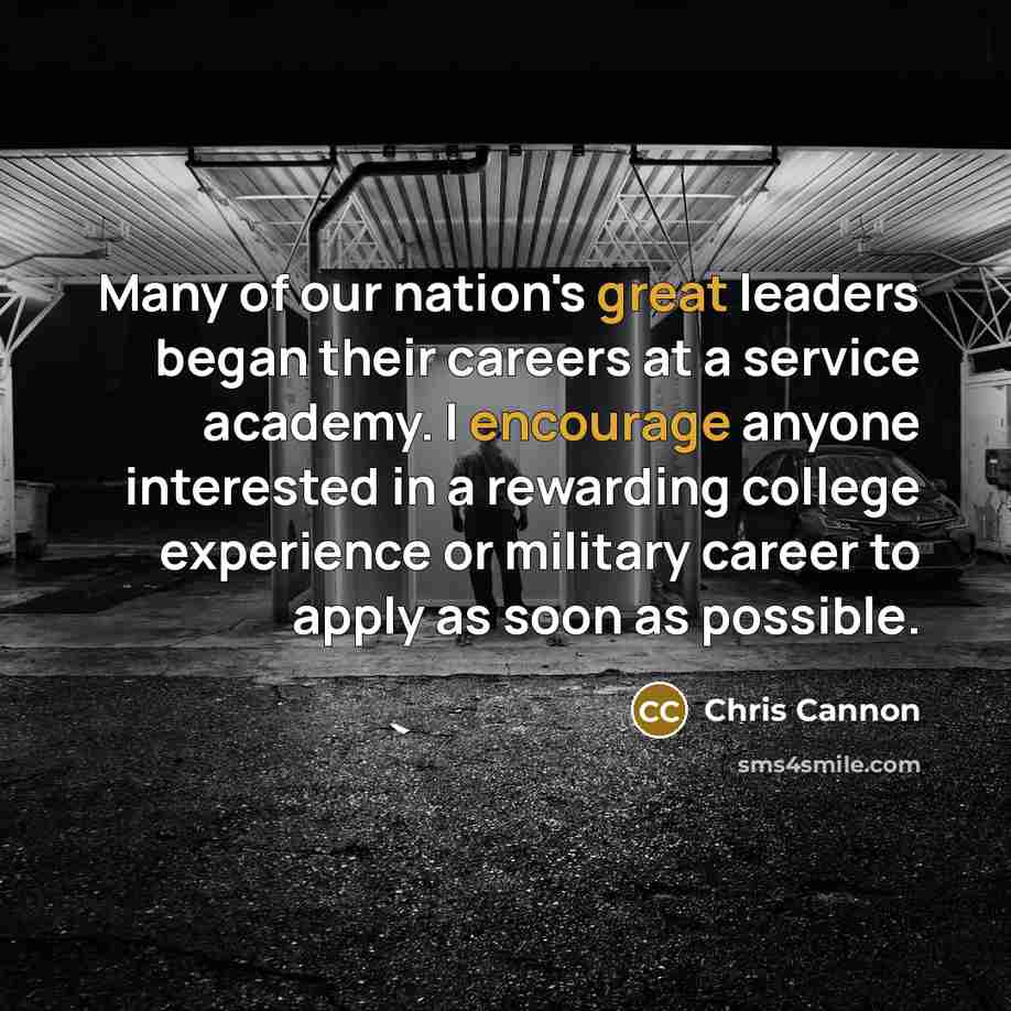 “Many of our nation's great leaders began their careers at…” quote by Chris Cannon