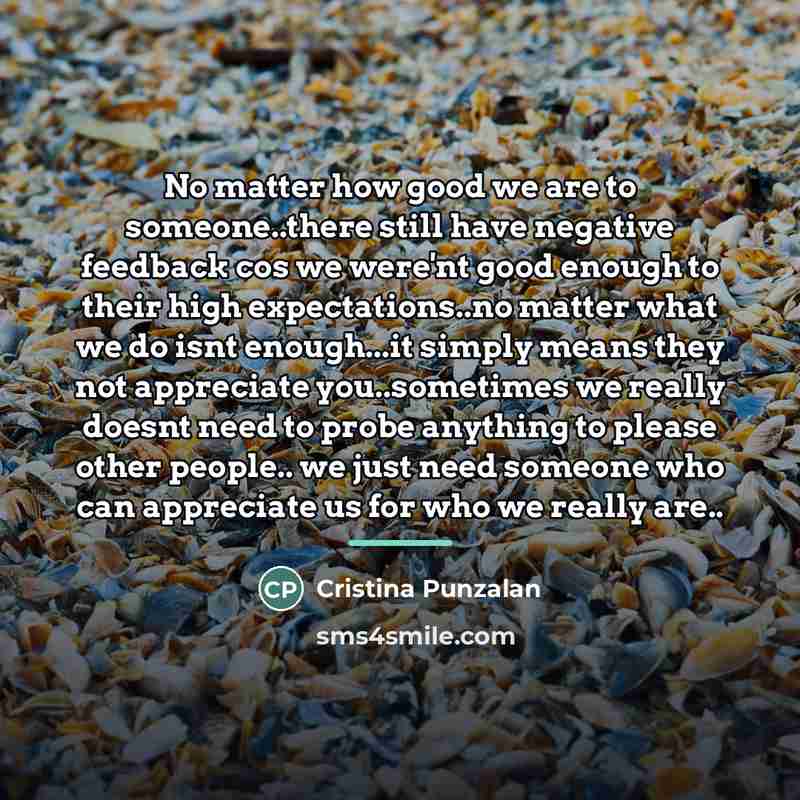 “No matter how good we are to someone..there still have…” quote by Cristina Punzalan