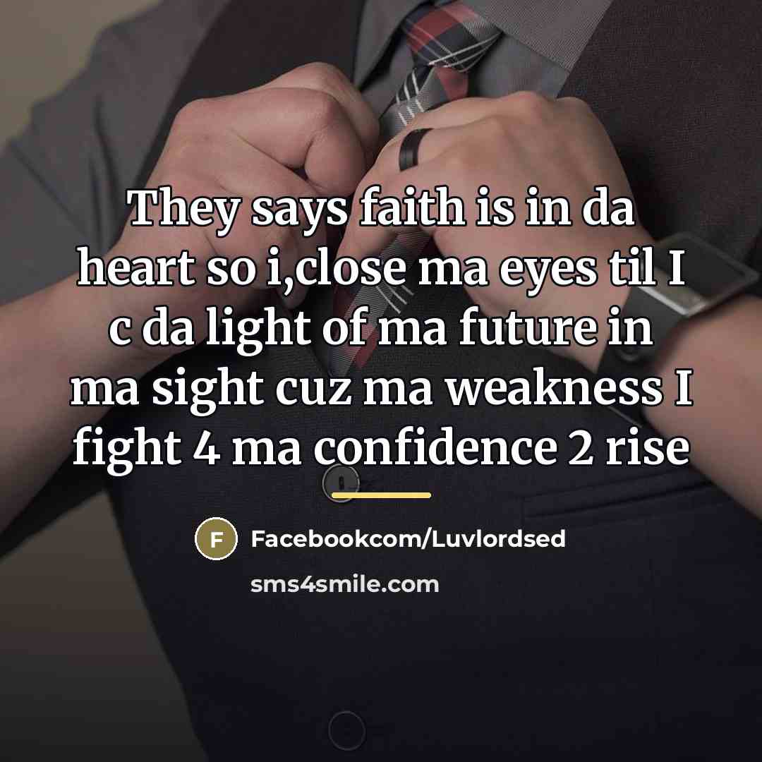 “They says faith is in da heart so i,close ma…” quote by Facebookcom/Luvlordsed