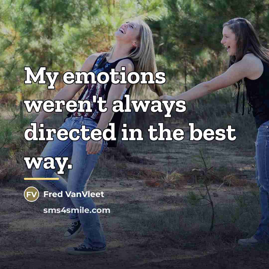 “My emotions weren't always directed in the best way.…” quote by Fred VanVleet