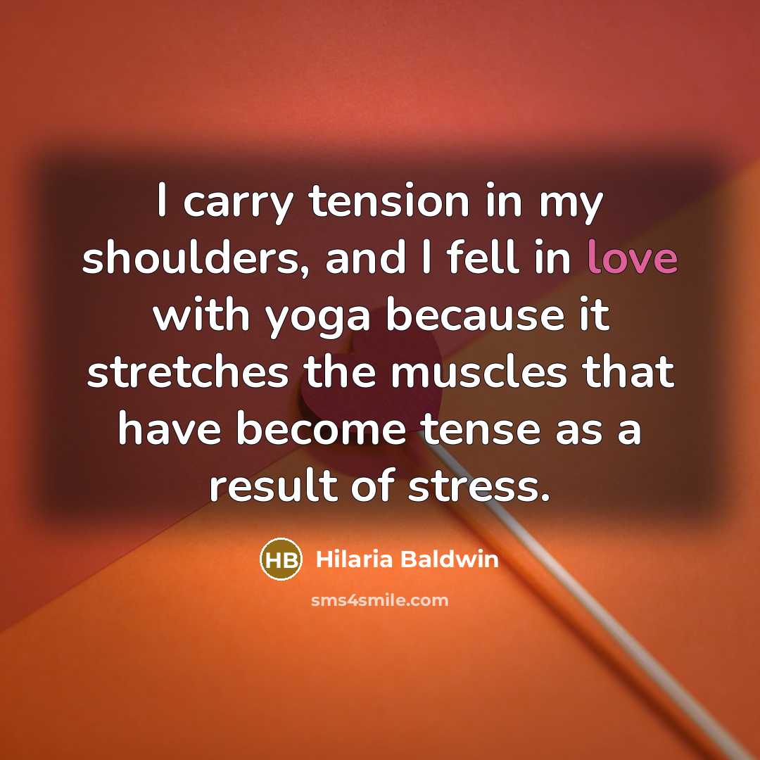 “I carry tension in my shoulders, and I fell in…” quote by Hilaria Baldwin