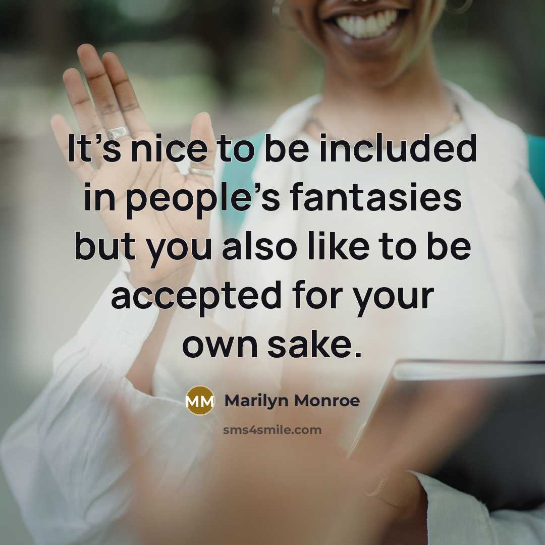 “It's nice to be included in people's fantasies but you…” quote by Marilyn Monroe