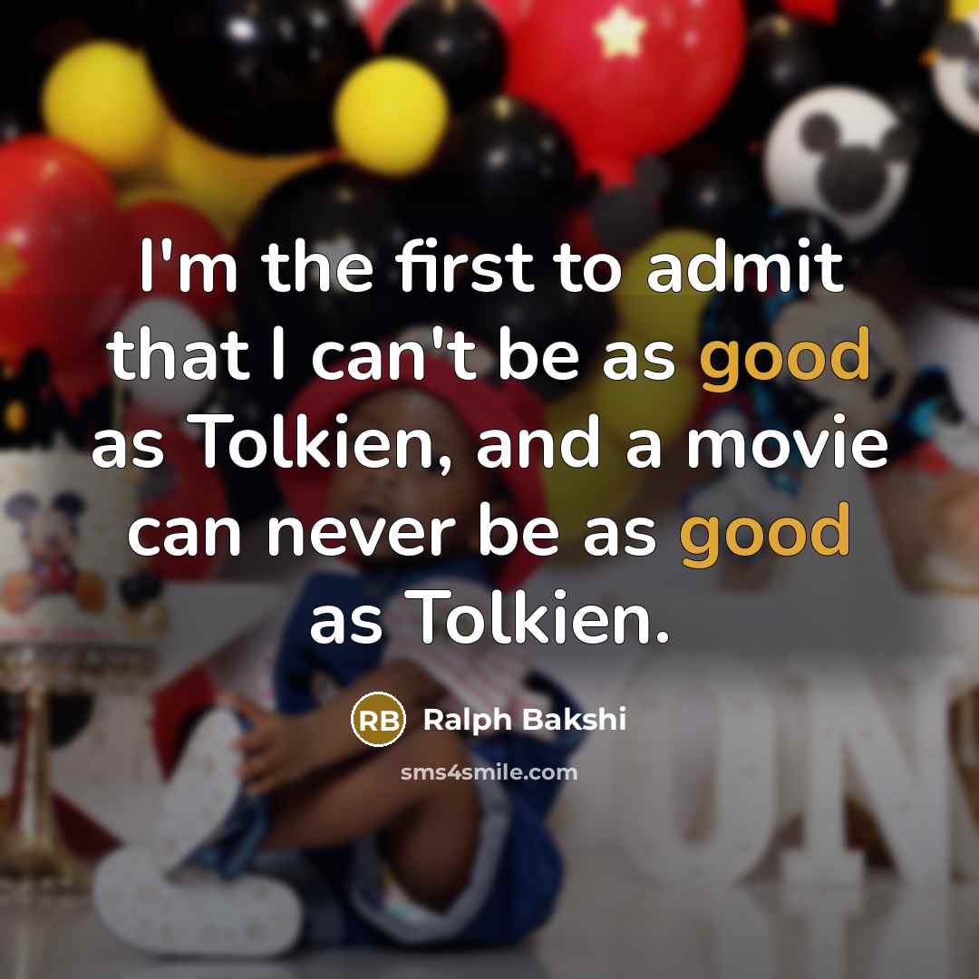 “I'm the first to admit that I can't be as…” quote by Ralph Bakshi