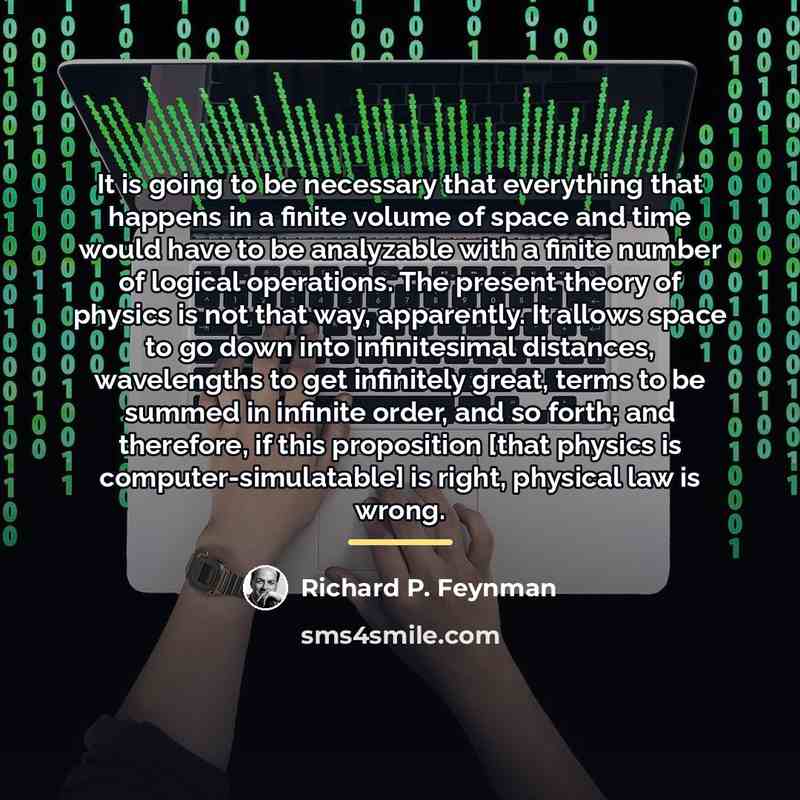 “It is going to be necessary that everything that happens…” quote by Richard P. Feynman