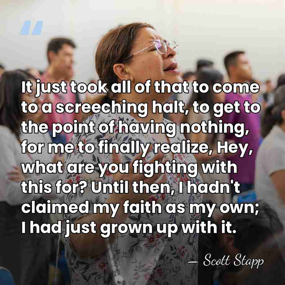 It just took all of that to come to a screeching halt,&hellip; - Scott Stapp