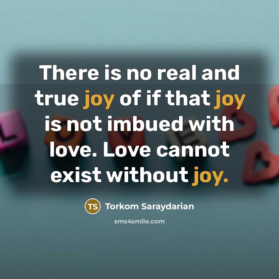 “There is no real and true joy of if that…” quote by Torkom Saraydarian