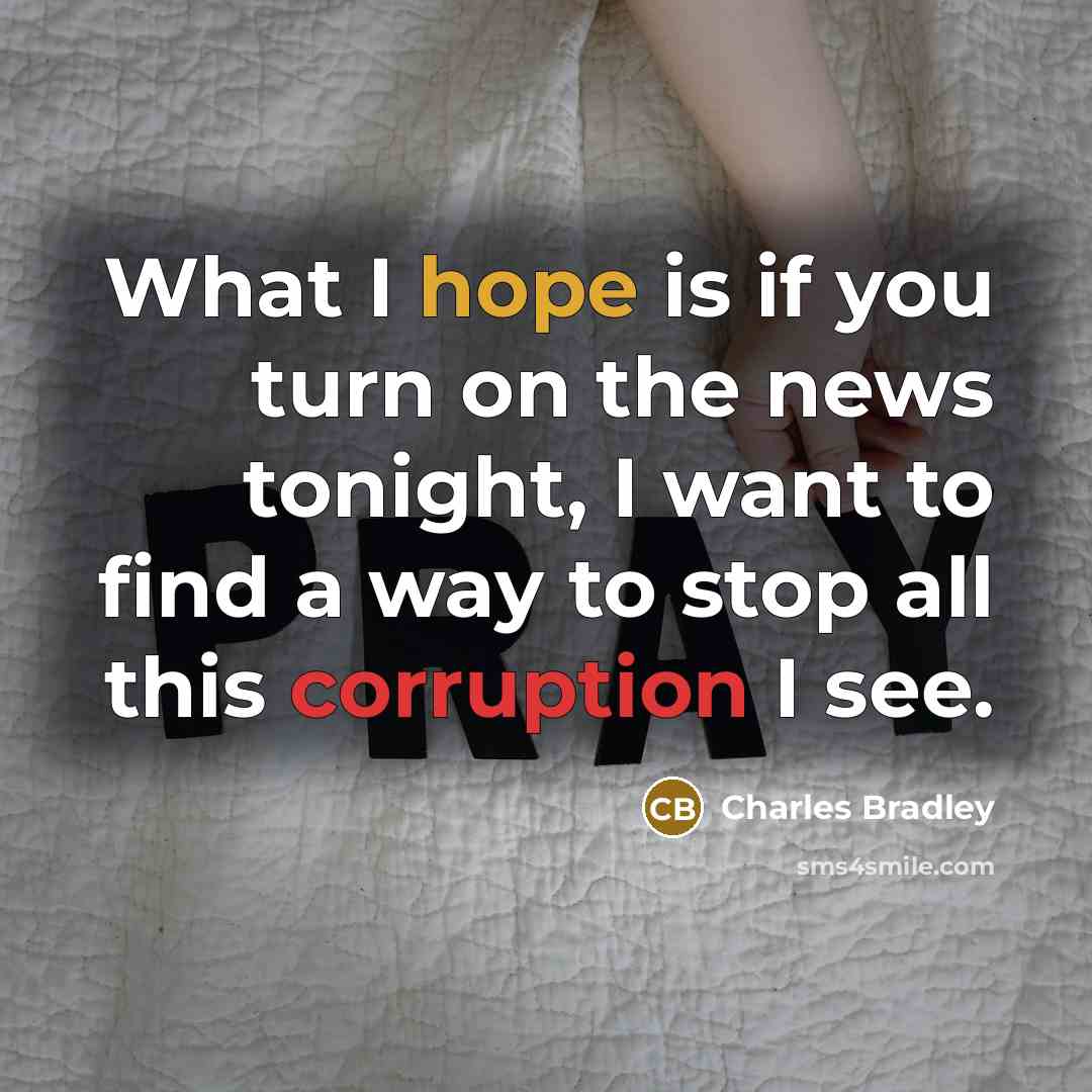 “What I hope is if you turn on the news…” quote by Charles Bradley