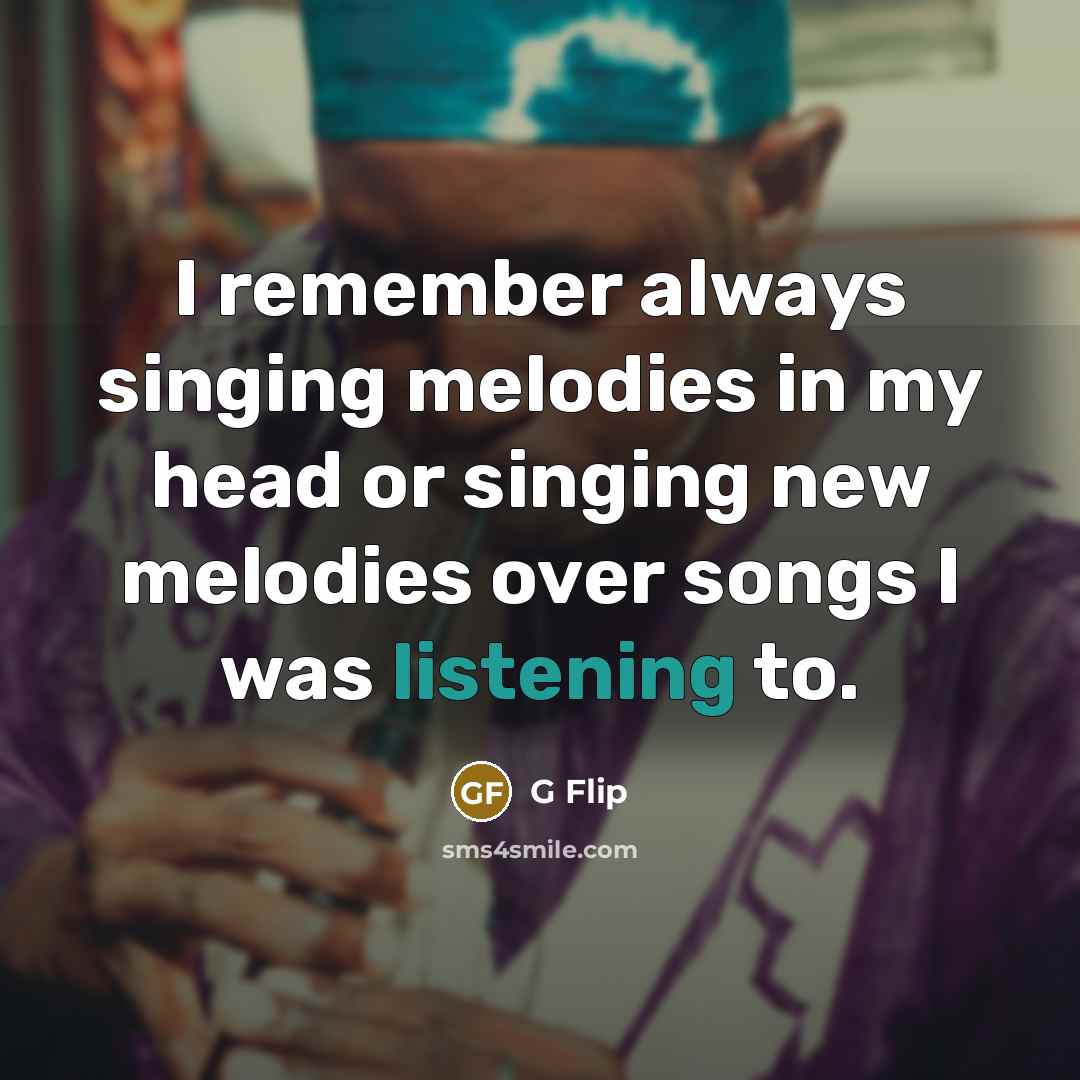 “I remember always singing melodies in my head or singing…” quote by G Flip