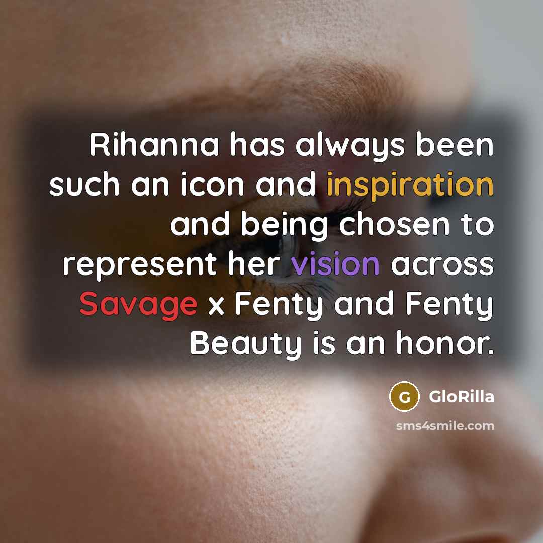 “Rihanna has always been such an icon and inspiration and…” quote by GloRilla