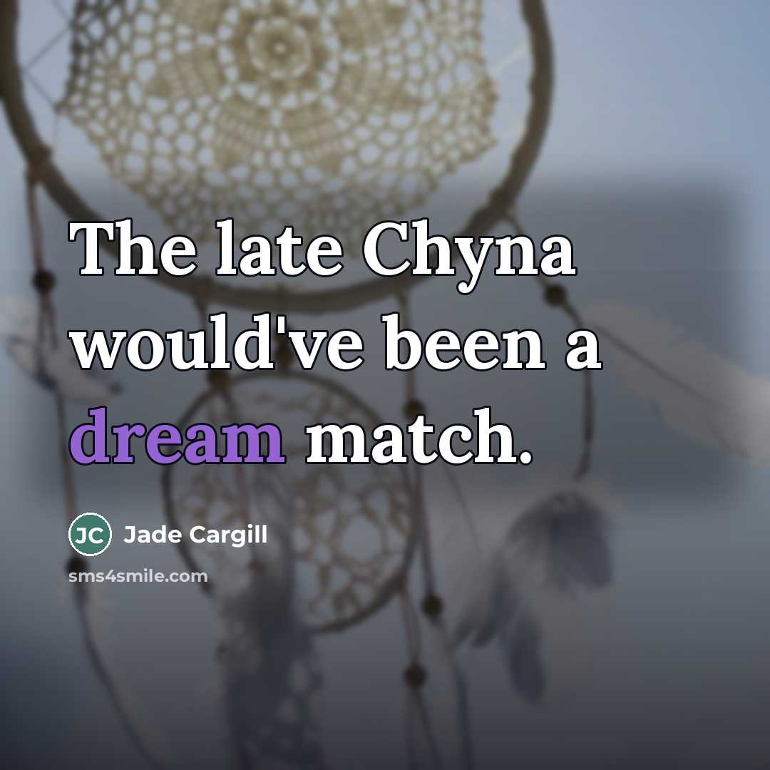 “The late Chyna would've been a dream match.…” quote by Jade Cargill