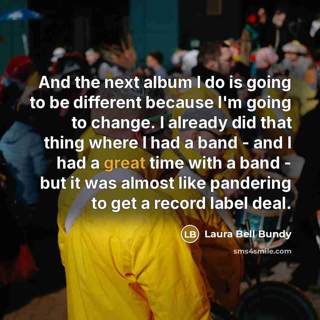 “And the next album I do is going to be…” quote by Laura Bell Bundy