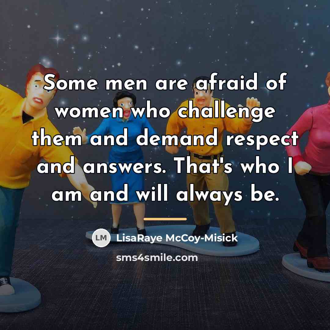 “Some men are afraid of women who challenge them and…” quote by LisaRaye McCoy-Misick