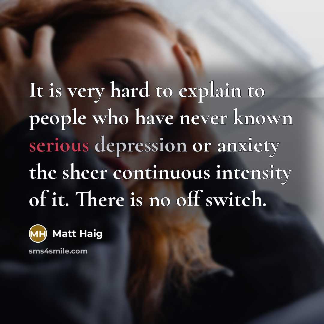 “It is very hard to explain to people who have…” quote by Matt Haig