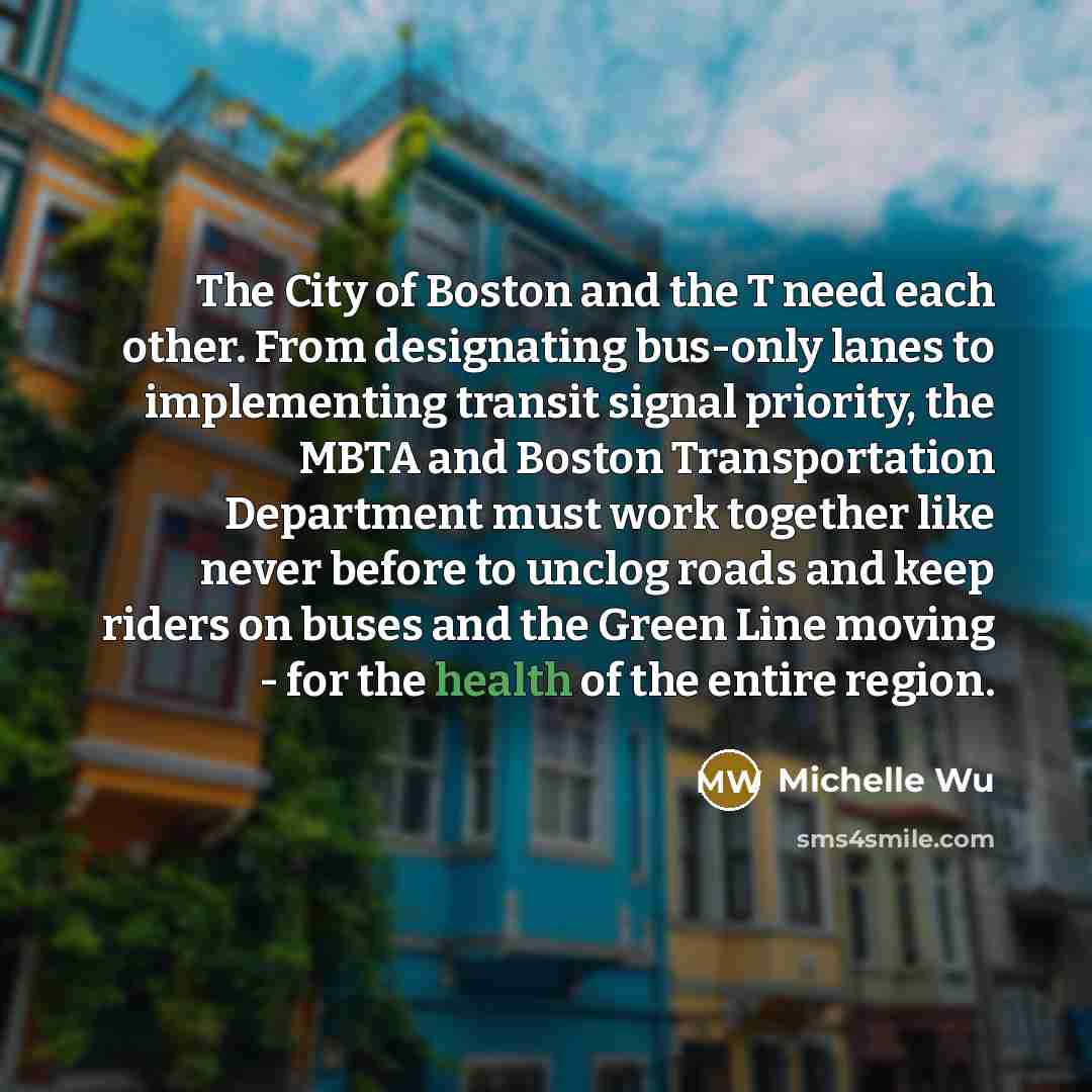 “The City of Boston and the T need each other.…” quote by Michelle Wu