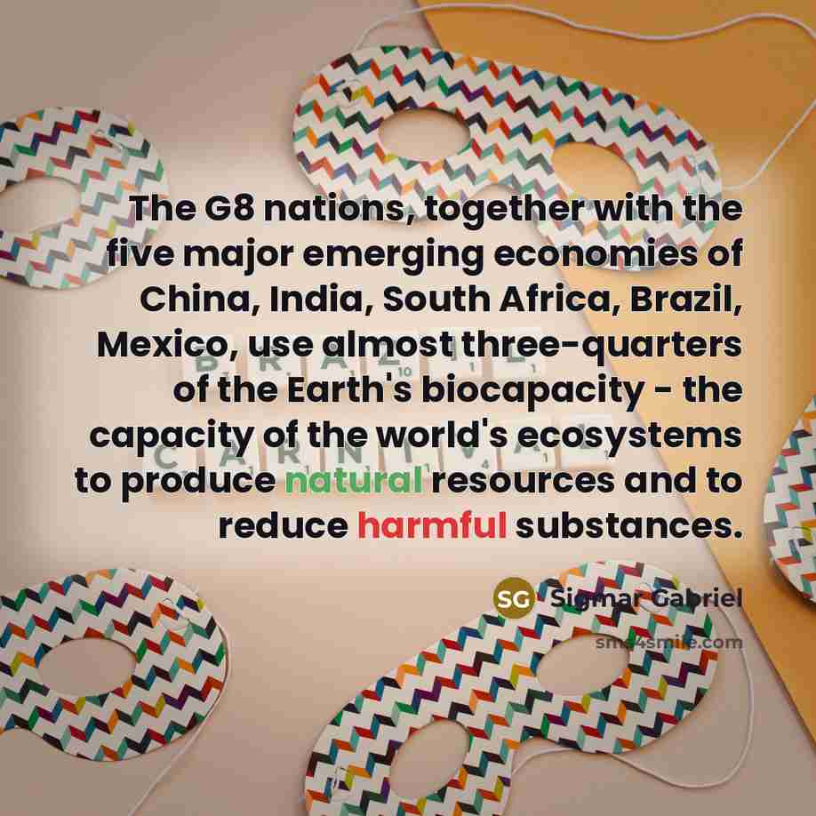 “The G8 nations, together with the five major emerging economies…” quote by Sigmar Gabriel