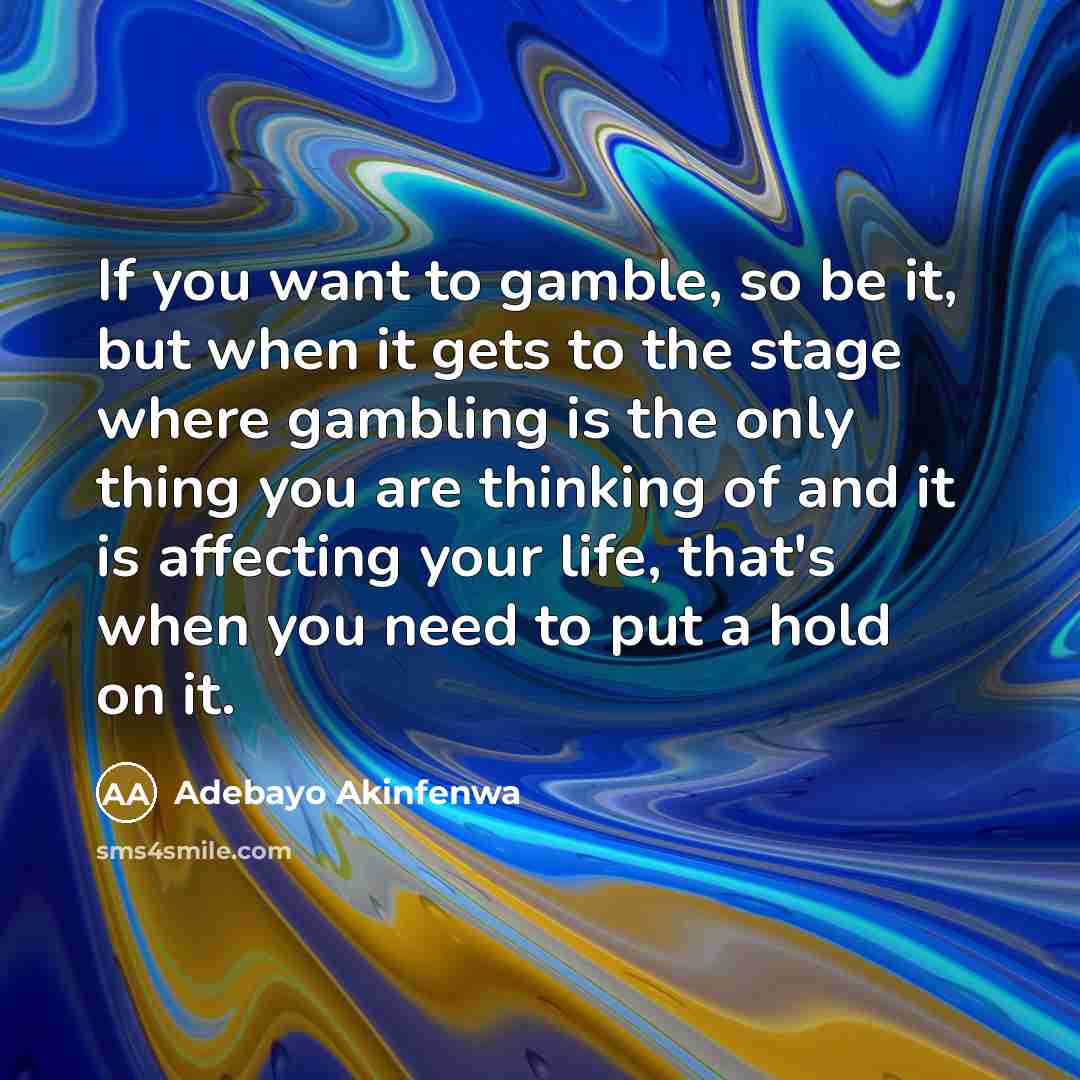 “If you want to gamble, so be it, but when…” quote by Adebayo Akinfenwa