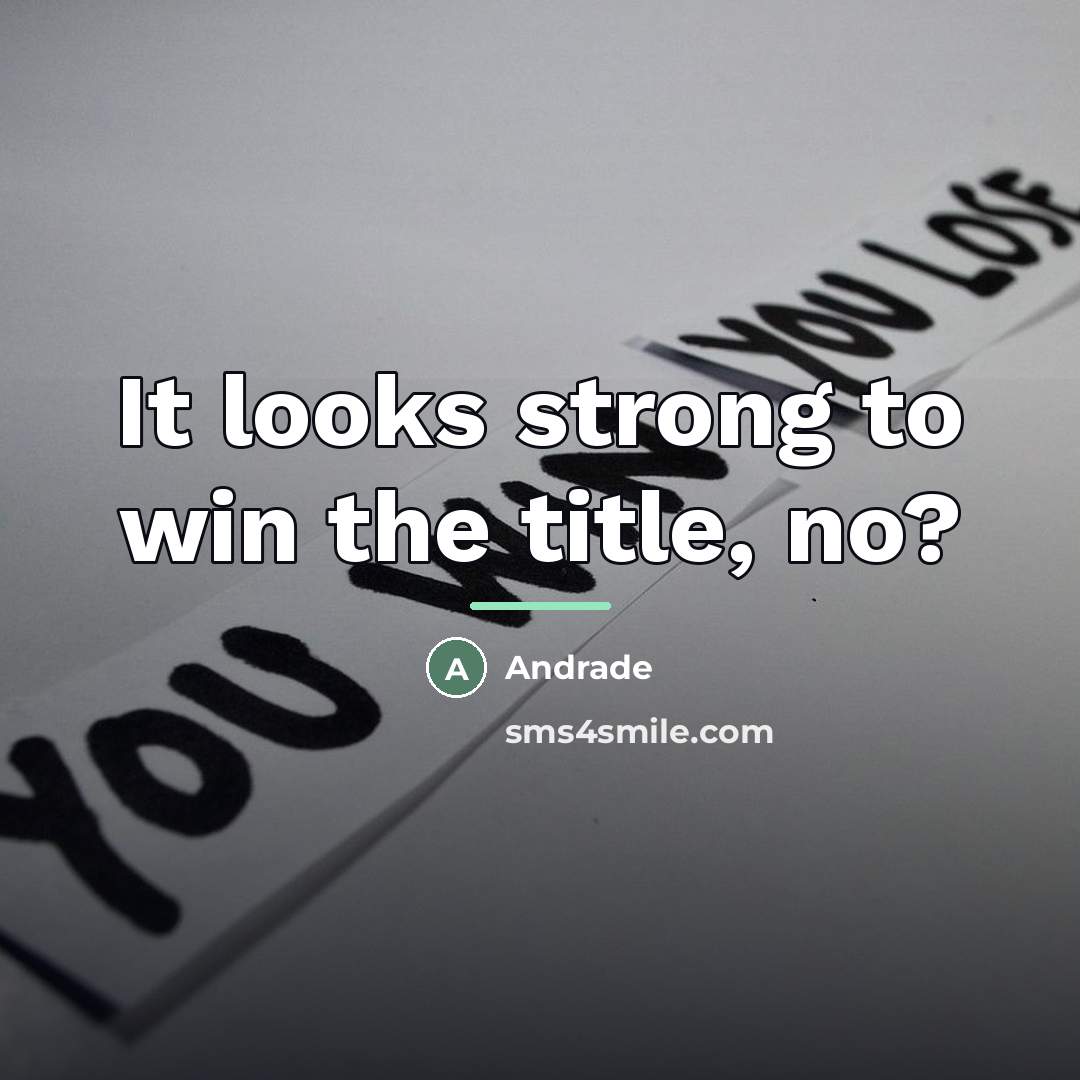 “It looks strong to win the title, no?…” quote by Andrade