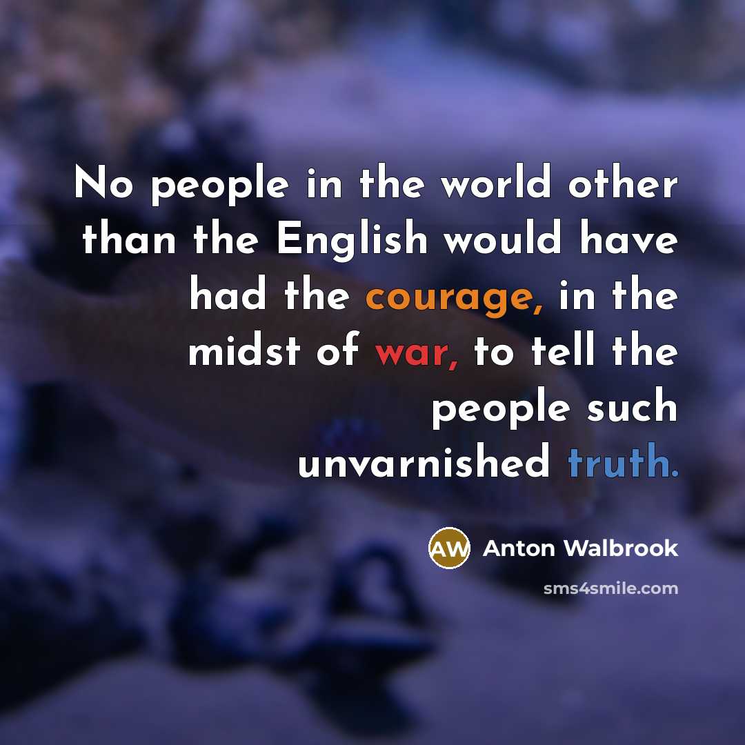 “No people in the world other than the English would…” quote by Anton Walbrook