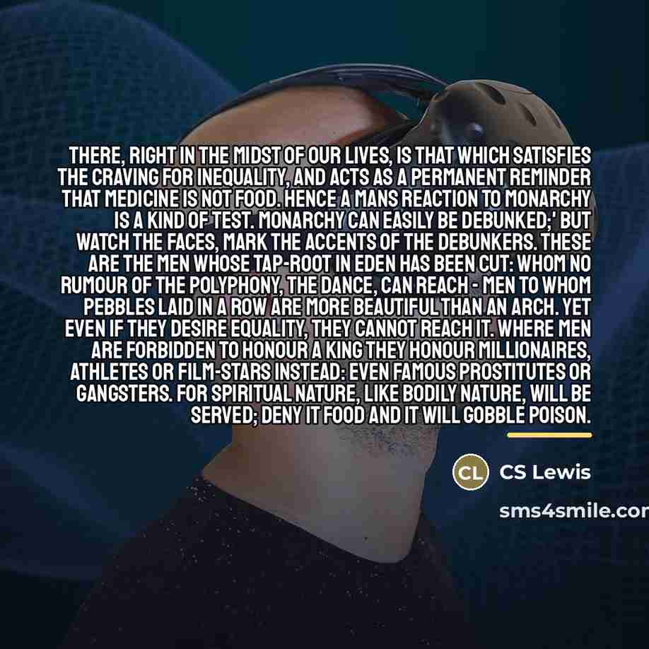 “There, right in the midst of our lives, is that…” quote by CS Lewis