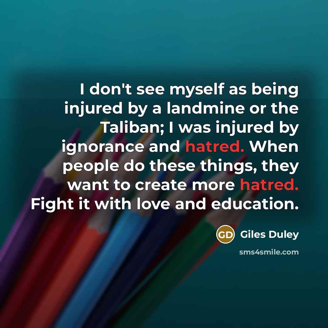 “I don't see myself as being injured by a landmine…” quote by Giles Duley