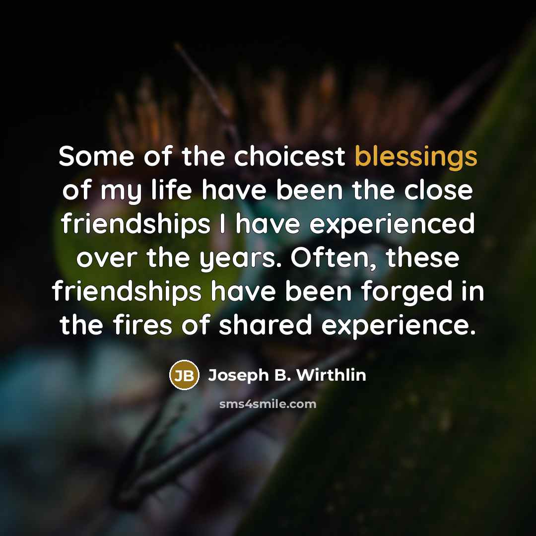 “Some of the choicest blessings of my life have been…” quote by Joseph B. Wirthlin
