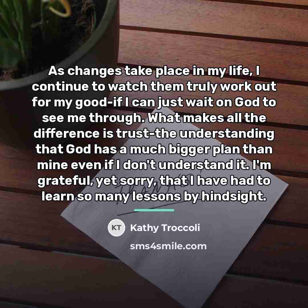 “As changes take place in my life, I continue to…” quote by Kathy Troccoli