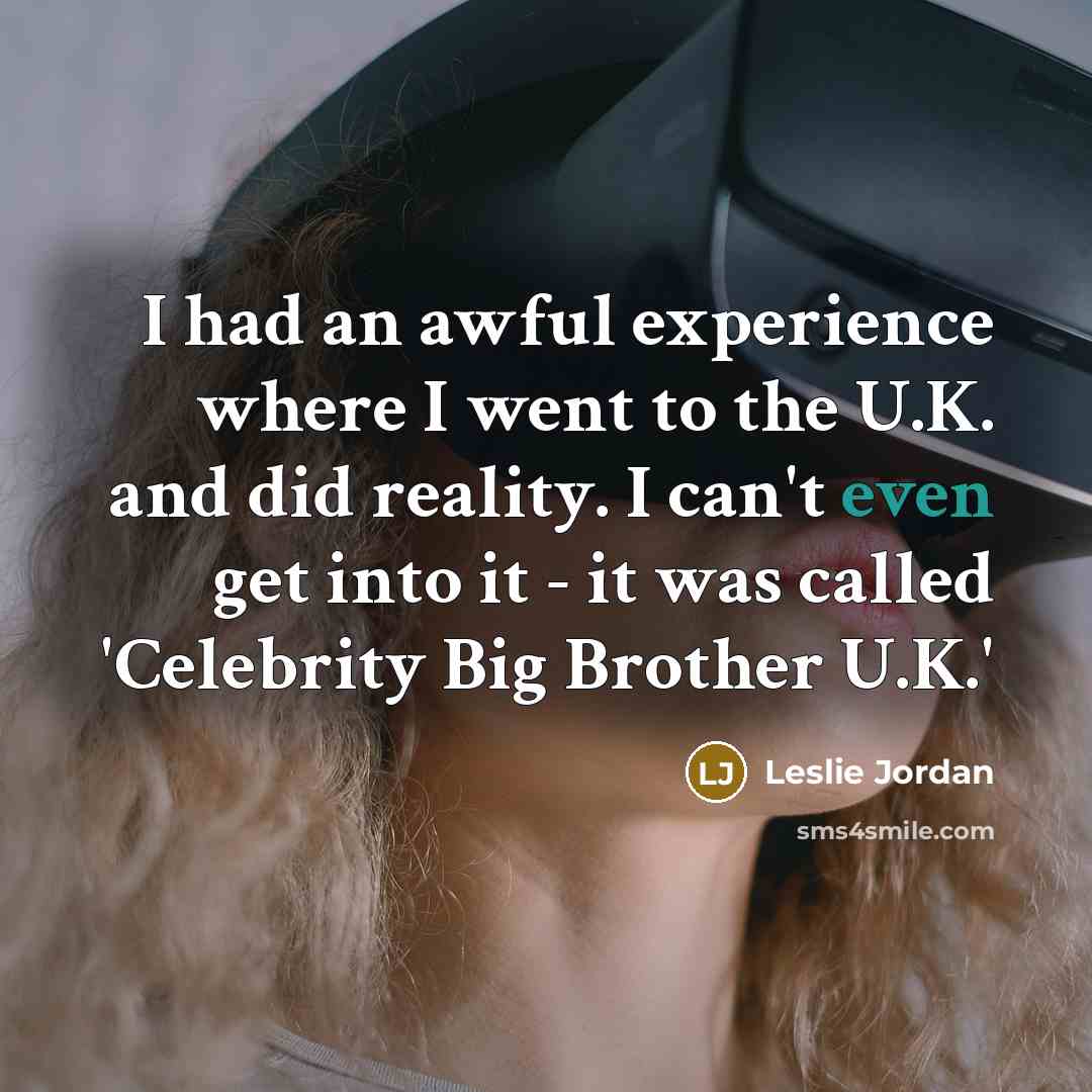 “I had an awful experience where I went to the…” quote by Leslie Jordan