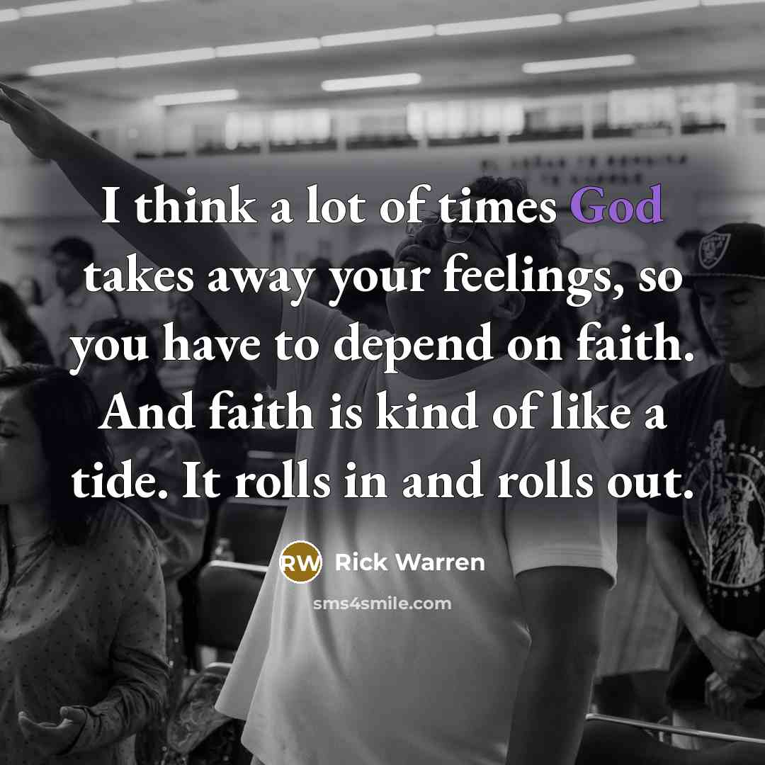 “I think a lot of times God takes away your…” quote by Rick Warren