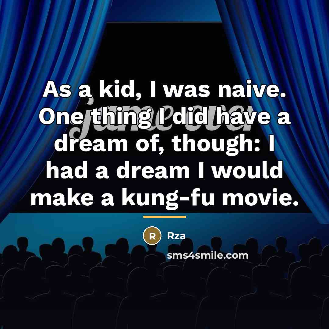 “As a kid, I was naive. One thing I did…” quote by Rza