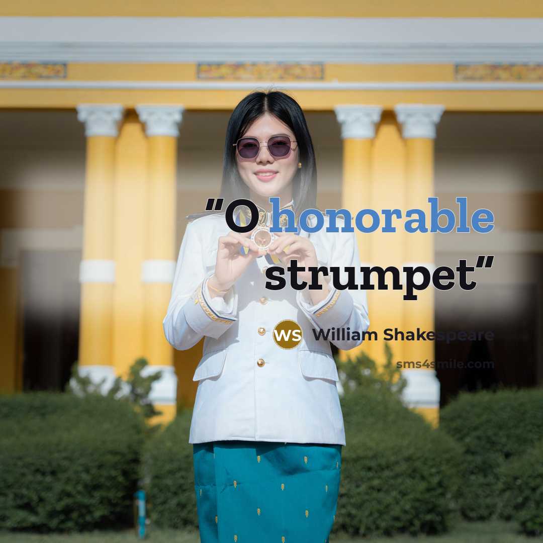 “O honorable strumpet” quote by William Shakespeare
