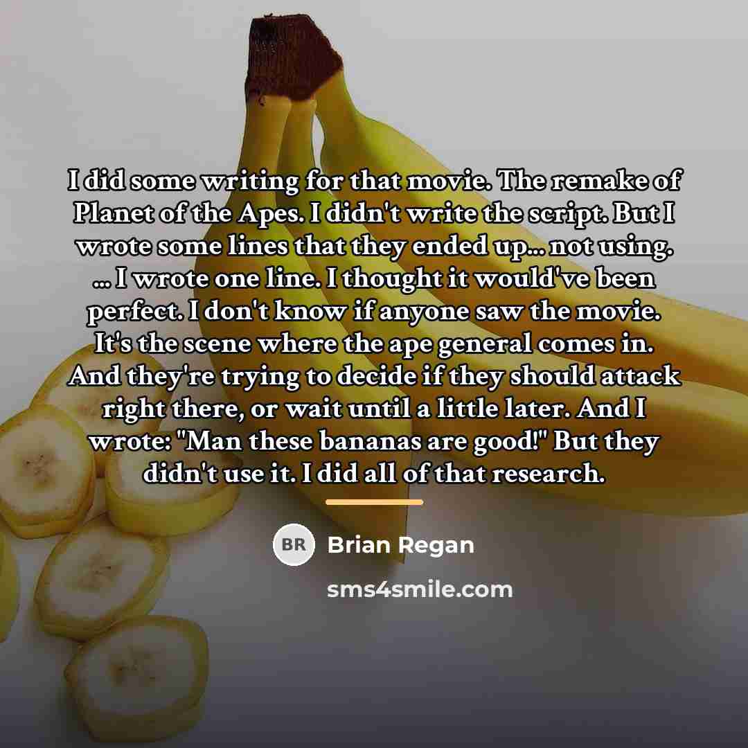 “I did some writing for that movie. The remake of…” quote by Brian Regan