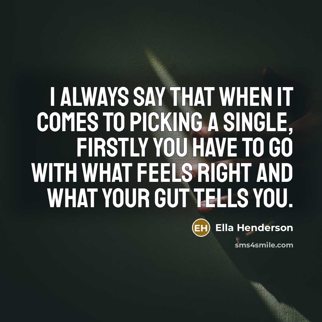 “I always say that when it comes to picking a…” quote by Ella Henderson
